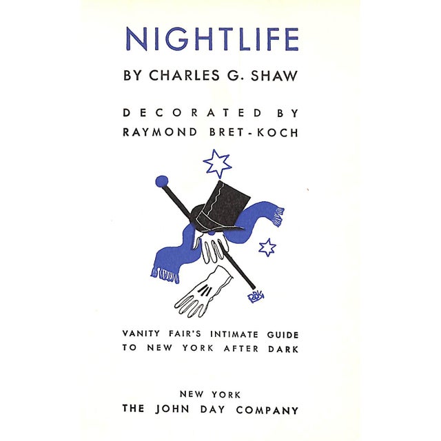 Traditional "Nightlife Vanity Fair's Intimate Guide to New York After Dark" 1931 Shaw, Charles G. For Sale - Image 3 of 11