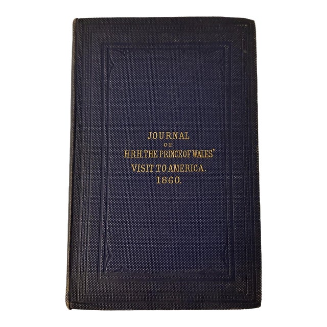 Antique 1st Ed Book: Journal of the Progress of h.r.h. The Prince of Wales Through British North America 1860 For Sale