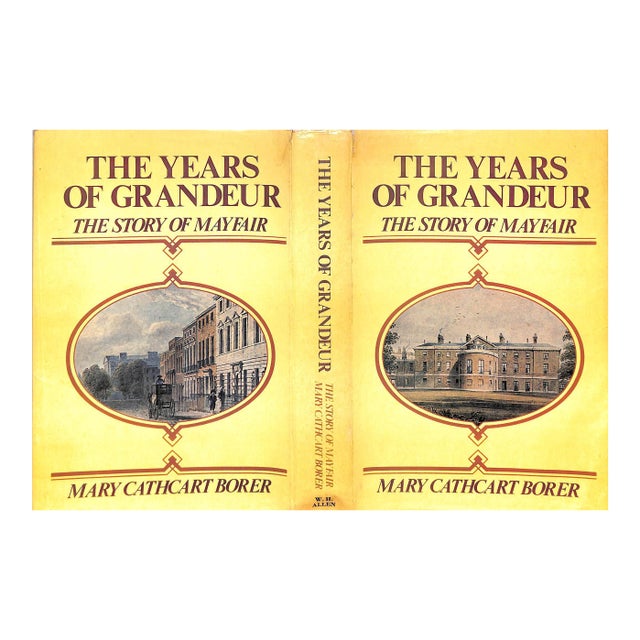 "The Years of Grandeur: The Story of Mayfair" 1975 Borer, Mary Cathcart For Sale