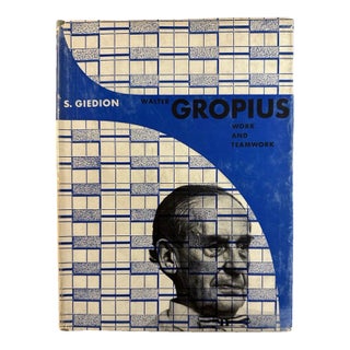 Walter Gropius: Work and Teamwork Bauhaus Architect, Giedion Mid-Century Modern Classic For Sale