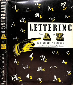 "Lettering From a to Z" 1946 Hornung, Clarence P.