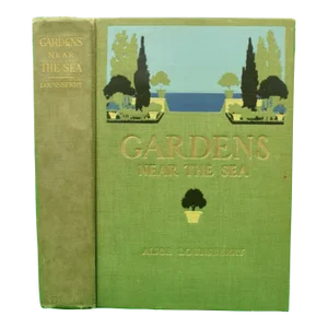 "Gardens Near the Sea" 1910 Lounsberry, Alice