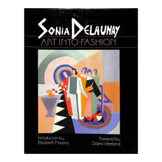 "Sonia Delaunay Art Into Fashion" 1986 Vreeland, Diana [Foreword] For Sale