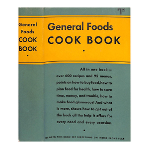 "General Foods Cook Book" 1932