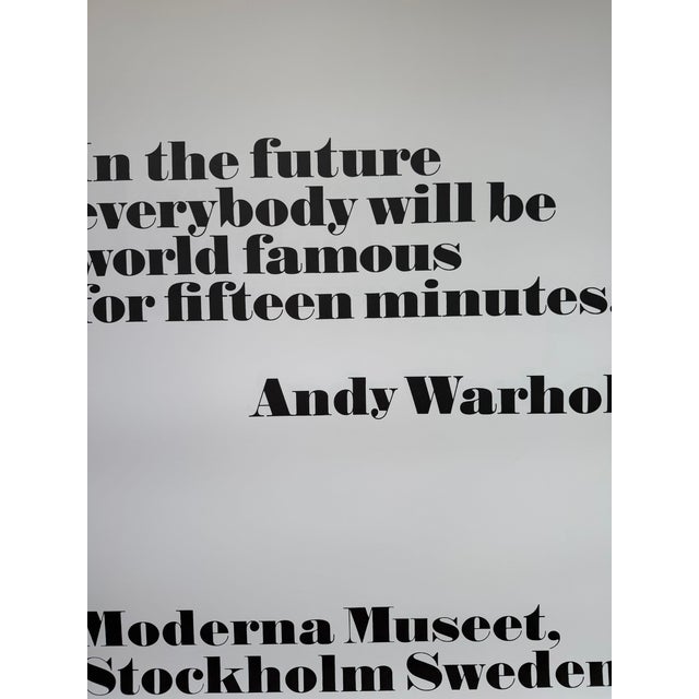 Andy Warhol Andy Warhol, I the Future Everybody Will Be World Famous for Fifteen Minutes, Designed by John Melin, 1968, Copyright 2015 For Sale - Image 4 of 8