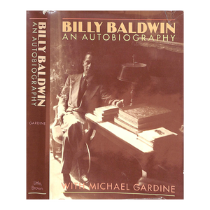 "Billy Baldwin an Autobiography" 1985 Baldwin, Billy