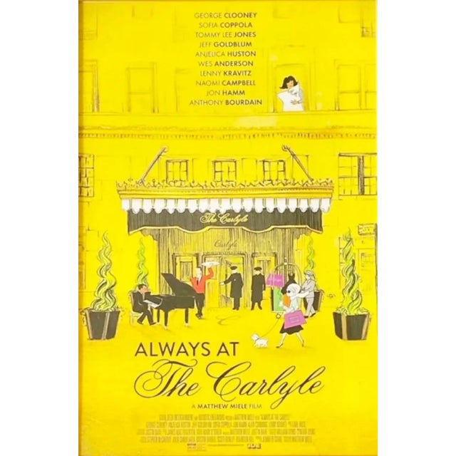 Contemporary Always at the Carlyle (2018) Framed Poster the Carlyle Hotel Nyc For Sale - Image 3 of 12