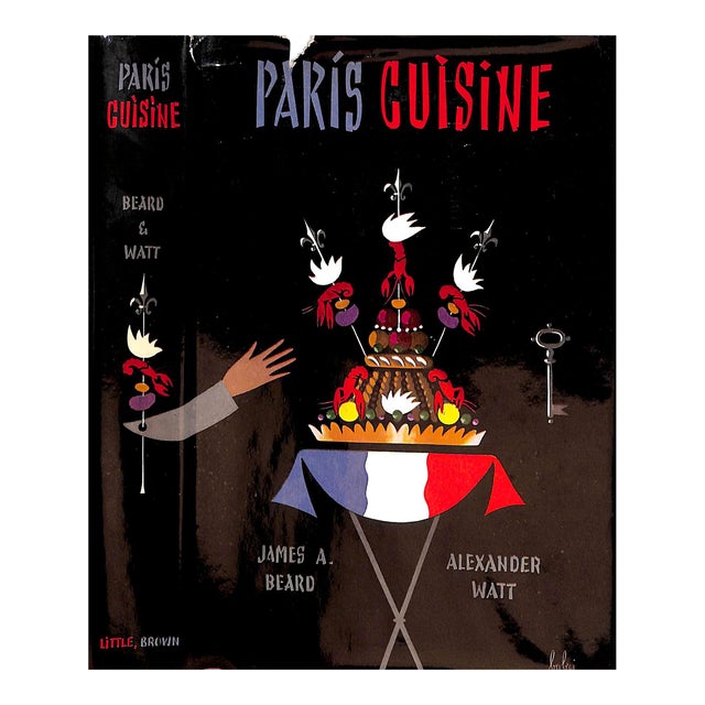 "Paris Cuisine" 1952 Beard, James A. And Watt, Alexander For Sale