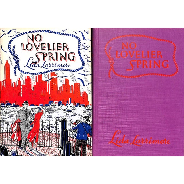 LARRIMORE, Lida [313] pp. Grosset & Dunlap 1935 7 3/4" x 5 1/2" Jacket design by James Reid Novel of a famous stage...