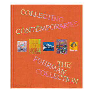 Collecting Contemporaries: The Fuhrman Collection