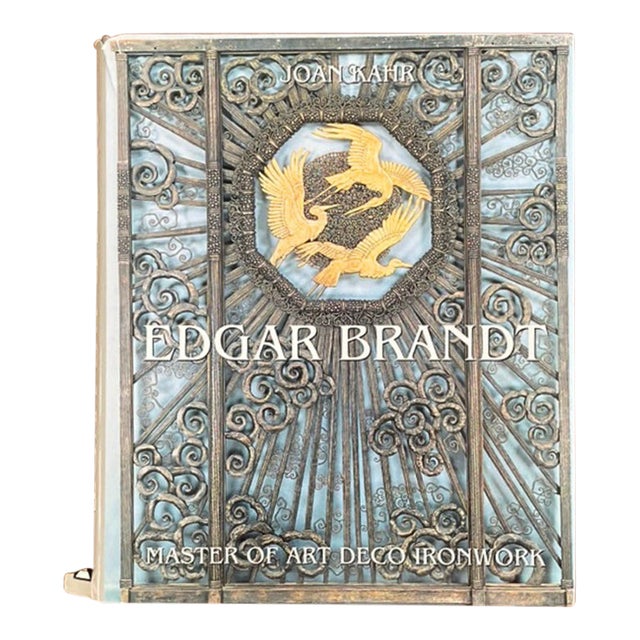 "Edgar Brandt: Master of Art Deco Ironwork" Joan Kahr, 1st Ed., 1999, Hardcover For Sale