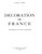 CARLHIAN, Andre [236] pp. 12 1/2" x 9 3/4" Décor de France encompasses a variety of classic French interior design...