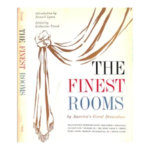 "The Finest Rooms by America's Great Decorators" 1964 Tweed, Katherine [Edited By]