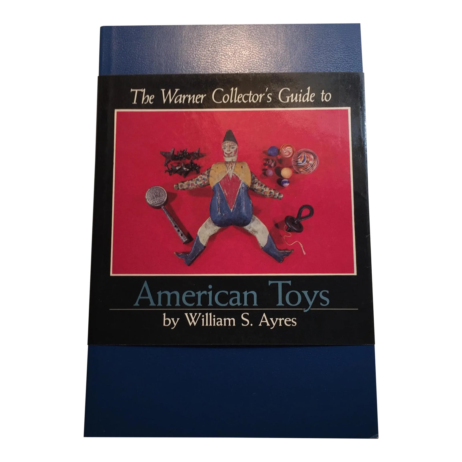 The Warner Collector's Guide to American Toys 1981 | Chairish