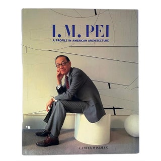 I. M. Pei: A Profile in American Architecture Book For Sale