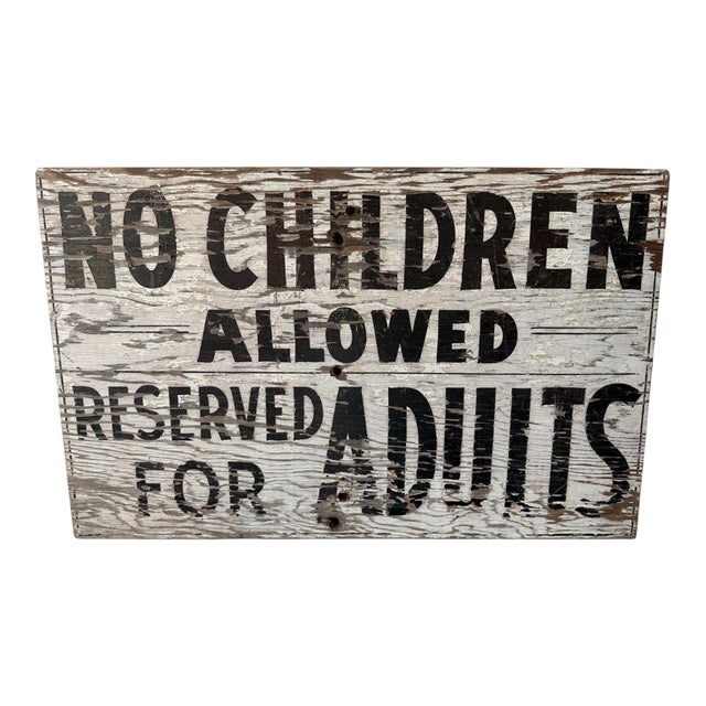 Vintage Hand-Painted "No Children Allowed – Reserved for Adults" Wooden Camp Sign For Sale - Image 4 of 15