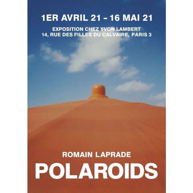 Romain LAPRADE POLAROIDS 2021 poster on offset paper unsigned and not numbered 18.1 x 13.0 in in mint condition