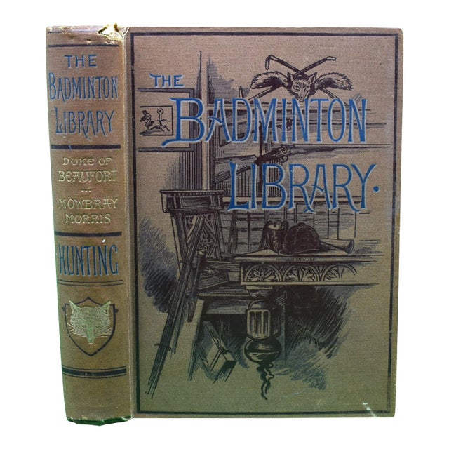"The Badminton Library: Hunting" 1885 His Grace the Duke of Beaufort, K. G. For Sale