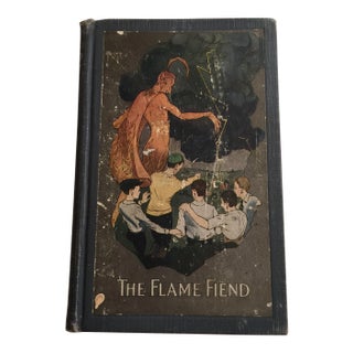 "The Flame Fiend" 1921 Hallie L. Jameson Book For Sale