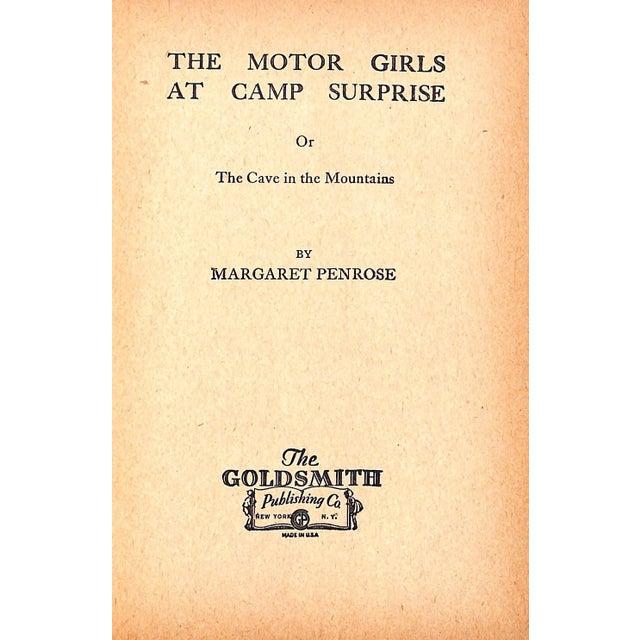 PENROSE, Margaret [244] pp. The Goldsmith Publishing Co. 1916 7 3/4" x 5" *front hinge loosening* "Look where you are...