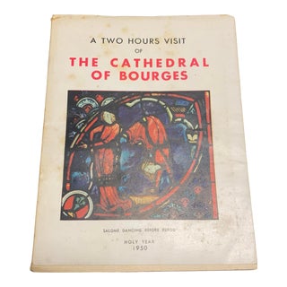 1950 Vintage “a Two Hours Visit of the Cathedral of Bourges” French Travel Book in English For Sale