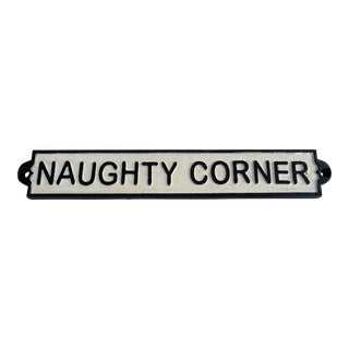 Vintage Cast Iron Sign "Naughty Corner" For Sale