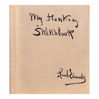 "My Hunting Sketchbook" 1928 Edwards, Lionel For Sale