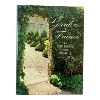 Gardens of France, Anita Pereire and Gabrielle Van Zuylen, 1983, First Edition For Sale