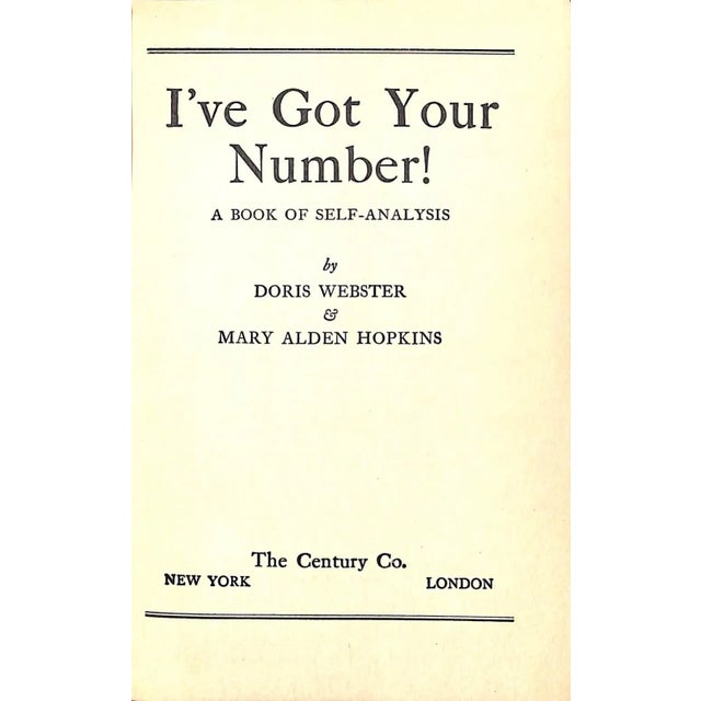 "I've Got Your Number! A Book of Self-Analysis" 1932 Webster, Doris, Hopkins, Mary For Sale - Image 4 of 4