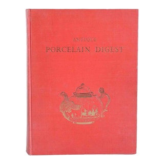 Vintage Antique Porcelain Digest by Cleo M. Scott & G. Ryland Scott, Jr. Book For Sale