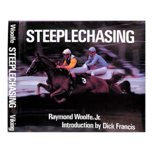 "Steeplechasing" 1983 Woolfe Jr., Raymond