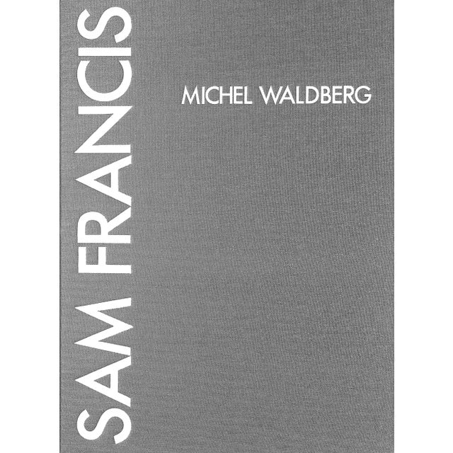 White "Sam Francis: Metaphysics of the Void" 2000 Waldberg, Michel For Sale - Image 8 of 10