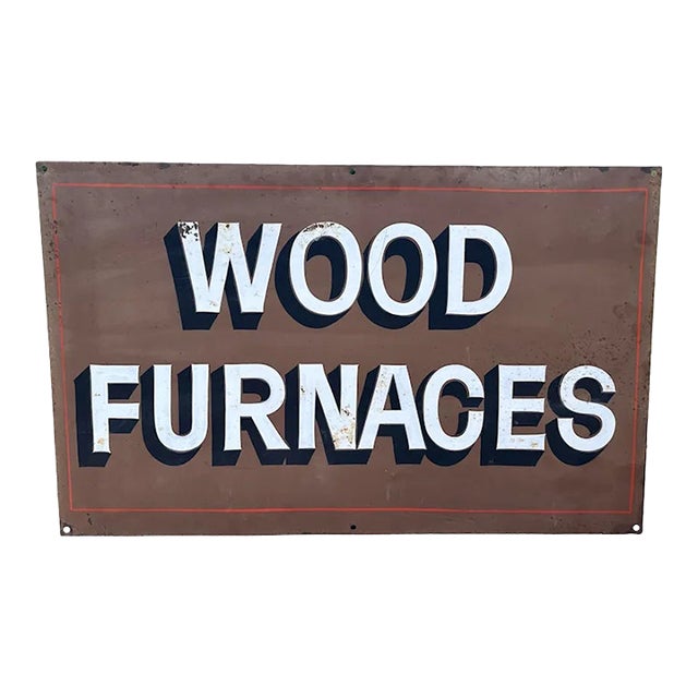 Hand Painted Advertising Metal Sign Wood Furnaces For Sale