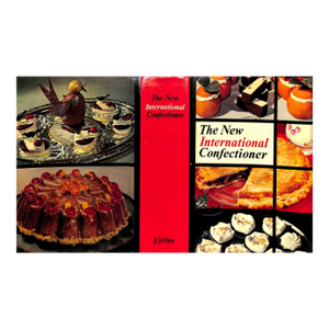 "The New International Confectioner" 1976 Fance, Wilfred J. F. Inst. b.b. [Edited By]