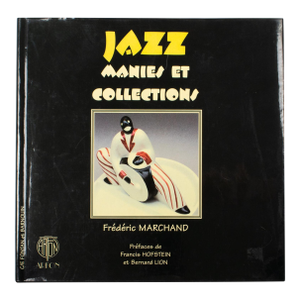 Jazz Mania and Collection, French Book by Frédéric Marchand, 1997