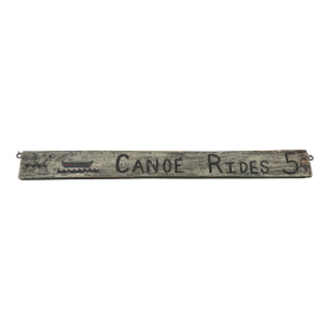 1910–1925 Canoe Rides 5 Cents Wood Sign, 34”x3.5”