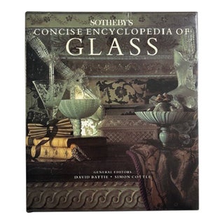 Sotheby's Concise Encyclopedia of Glass Hardcover Vintage 1990s Book For Sale