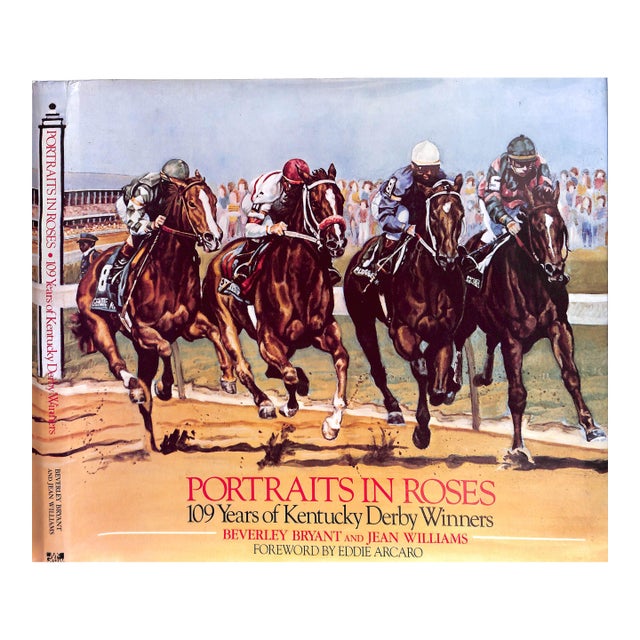 "Portraits in Roses: 109 Years of Kentucky Derby Winners" 1984 Bryant, Beverley and Williams, Jean For Sale