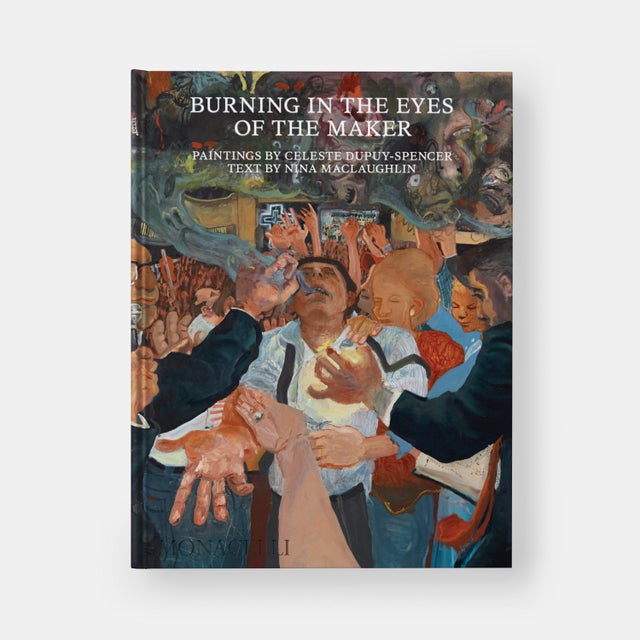 This powerful collection of Celeste Dupuy-Spencer’s electrifying paintings, paired with lyrical, incisive text by Nina...
