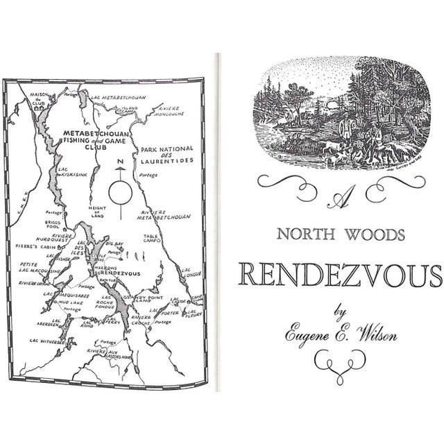 1960s "A Pilgrimage of Anglers and a North Woods Rendezvous" 1968 Wilson, Eugene E.- Set of 2 For Sale - Image 5 of 12