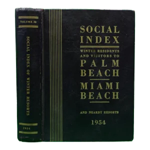 "Social Index Winter Residents and Visitors to Palm Beach/ Miami Beach Vol. 30" 1954