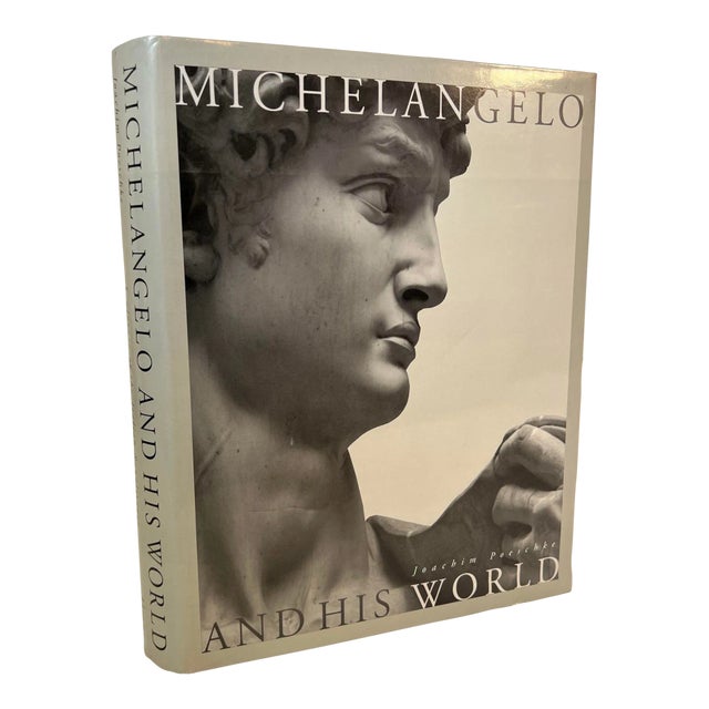 1996 Michelangelo and His World Hardcover Book by Joachim Poeschke For Sale