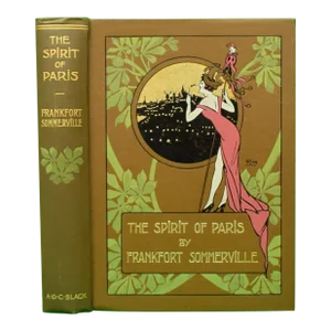"The Spirit of Paris" 1913 Sommerville, Frankfort