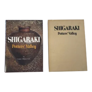 Shigaraki the Potters' Valley 1st Edition 1979 Japan Hardcover Book by Louise Allison Cort