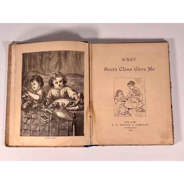 Antique Children's Christmas Book What Santa Claus Gave Me, Rare! c. 1881 For Sale - Image 4 of 10