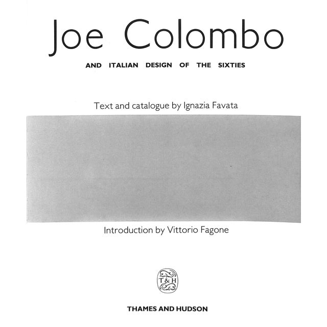 Mid-Century Modern "Joe Colombo and Italian Design of the Sixties" 1988 Favata, Ignazia [Text By] For Sale - Image 3 of 7
