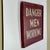 American Vintage "Danger Men Working" Metal Red Painted Sign With Wood Frame For Sale - Image 3 of 8