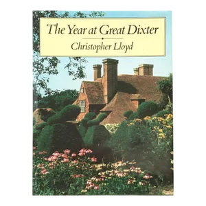 A Year at Great Dixter by Christopher Lloyd, 1987