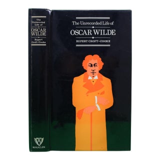 "The Unrecorded Life of Oscar Wilde" 1972 Croft-Cooke, Rupert For Sale