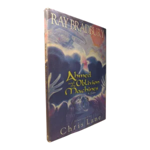 1990s Illustrated Children's Book, Ray Bradbury's Ahmed and the Oblivion Machine: A Fable